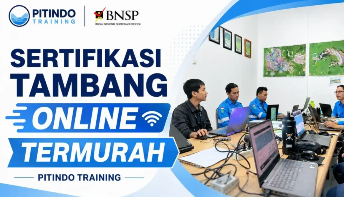 Sertifikasi Tambang Online Termurah di Pitindo Training