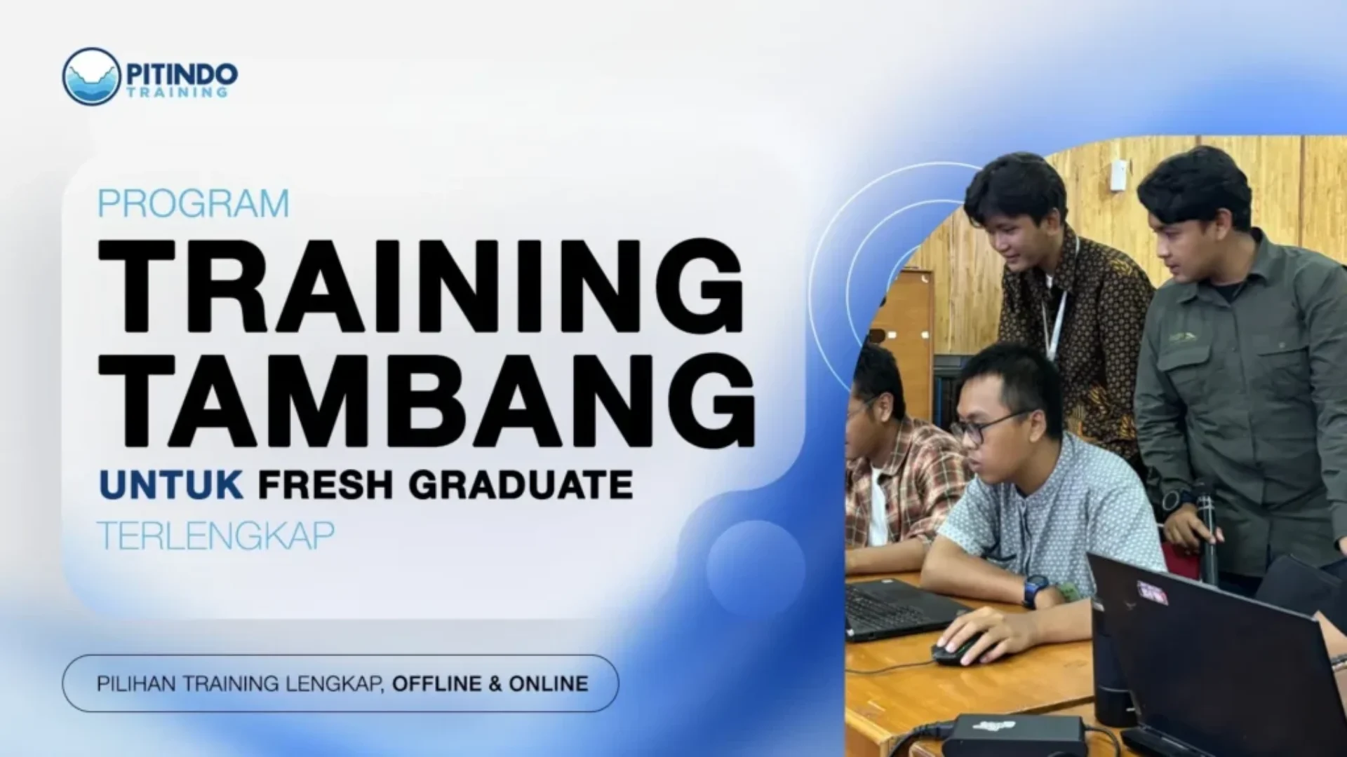 Program Training Tambang untuk Fresh Graduate Terlengkap