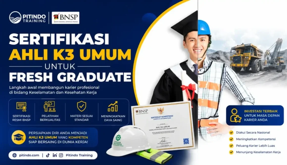 Sertifikasi Ahli K3 Umum untuk Fresh Graduate