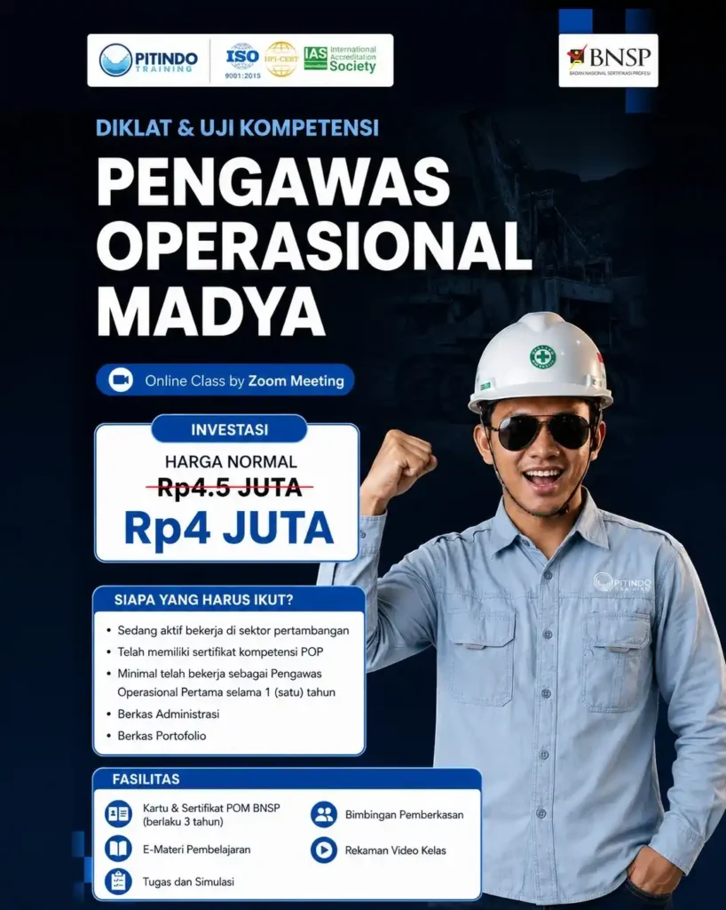 Sertifikasi POM (Pengawas Operasional Madya) Pertambangan