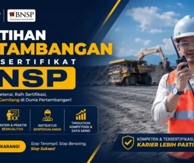 Pelatihan Pertambangan Bersertifikat BNSP