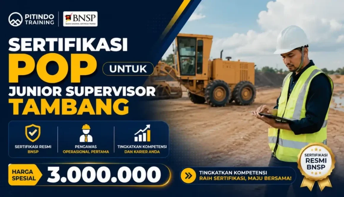 Sertifikasi POP untuk Junior Supervisor Tambang