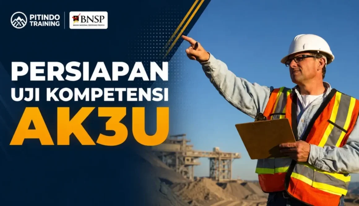 Persiapan Uji Kompetensi AK3U
