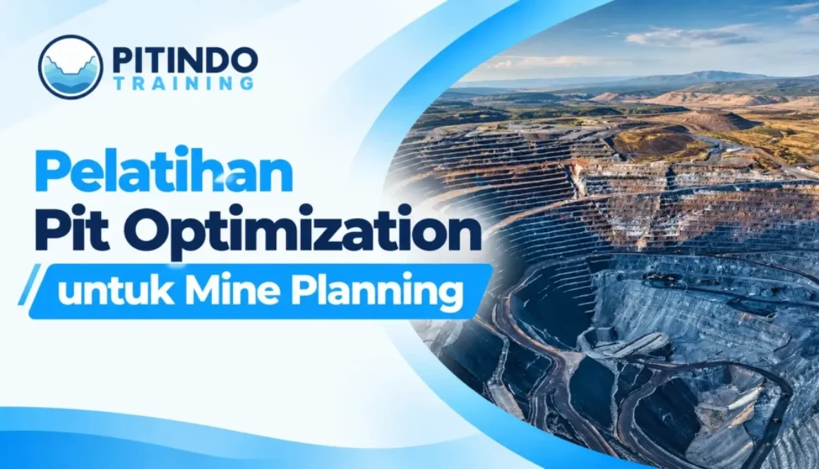 Pelatihan Pit Optimization untuk Mine Planning Pitindo Training
