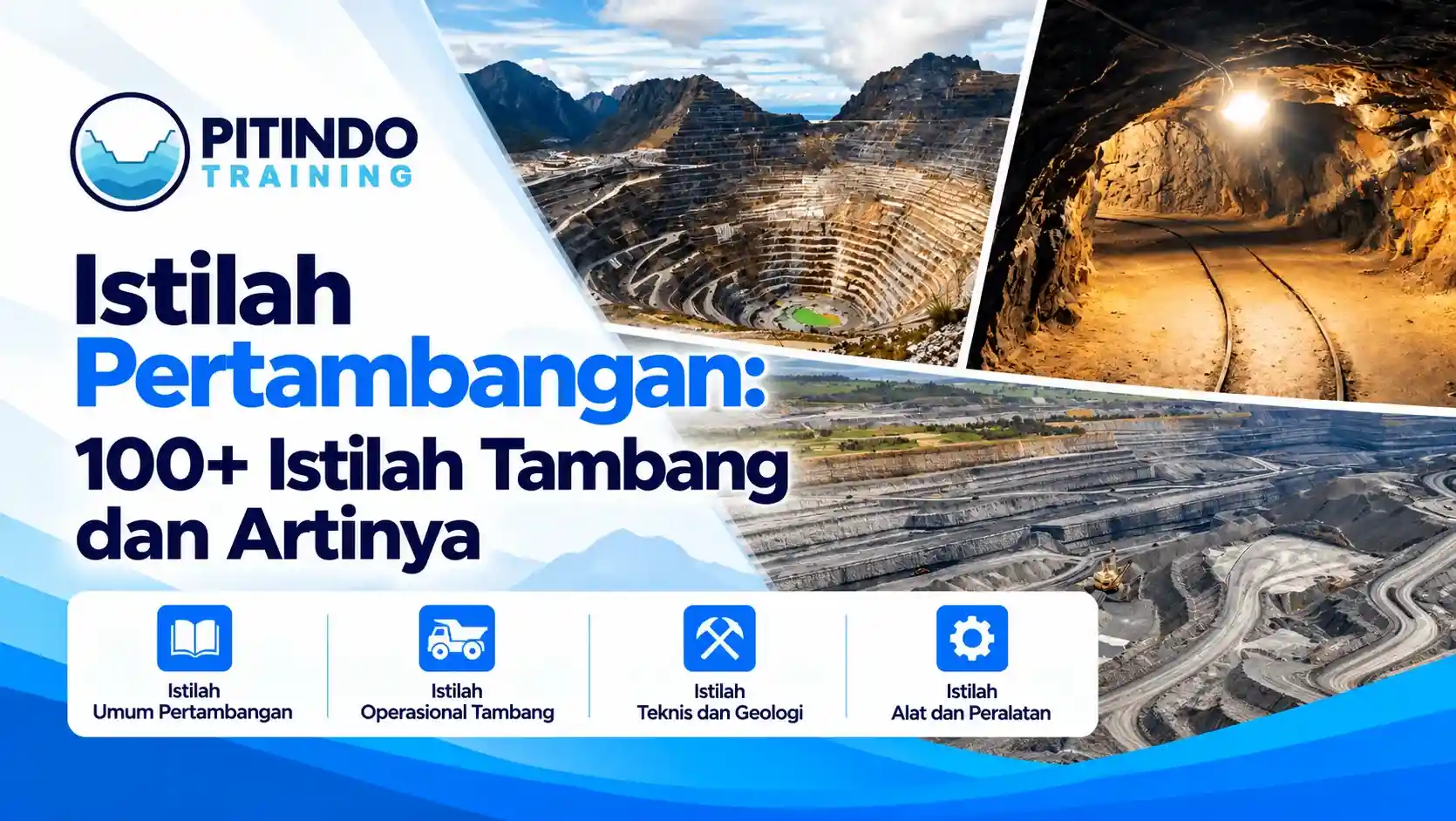 Istilah Pertambangan 100+ Istilah Tambang dan Artinya