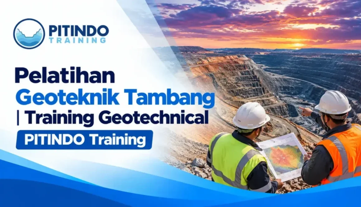 Pelatihan Geoteknik Tambang Training Geotechnical PITINDO Training