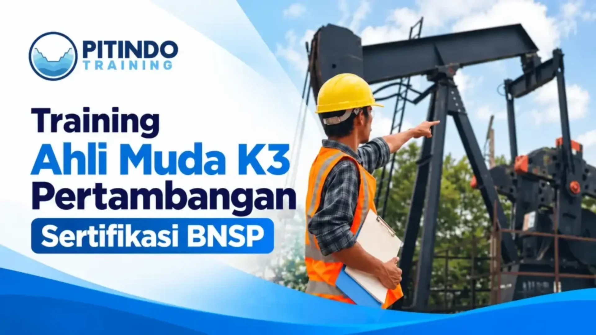 Training Ahli Muda K3 Pertambangan Sertifikasi BNSP