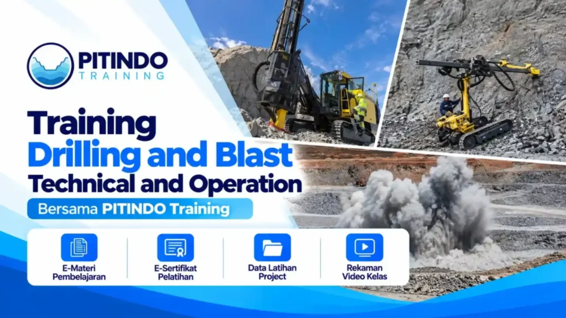 Training Drilling and Blast Technical and Operation Bersama PITINDO Training