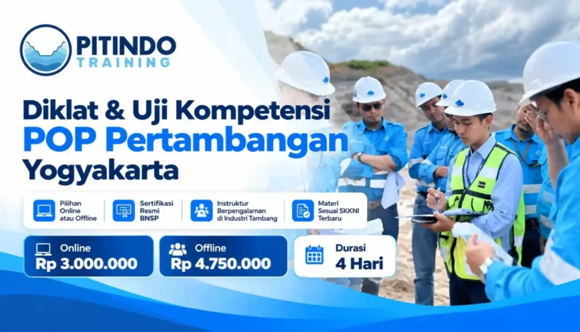 Training & Uji Kompetensi POP Pertambangan Yogyakarta